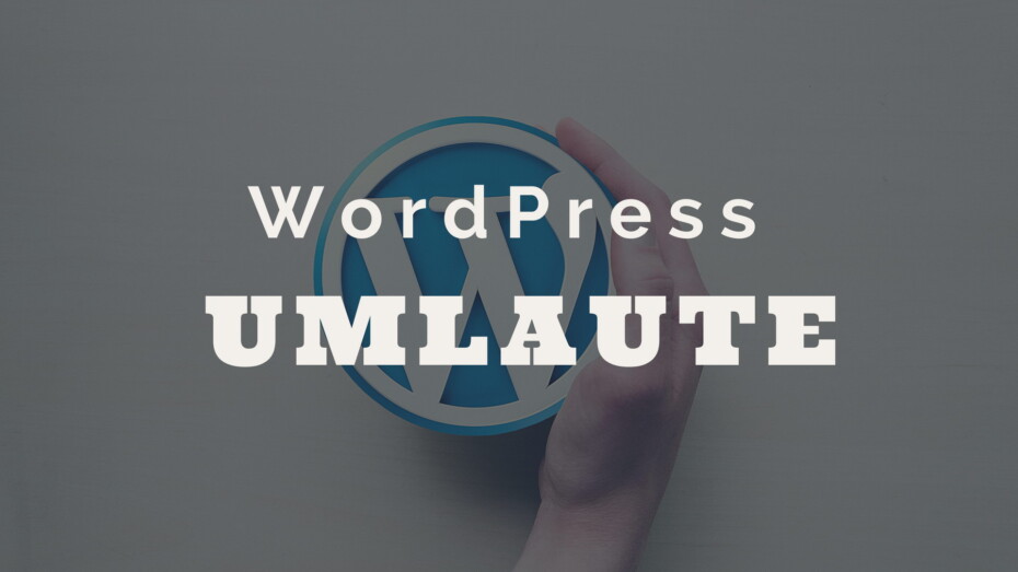 WordPress Umlaute