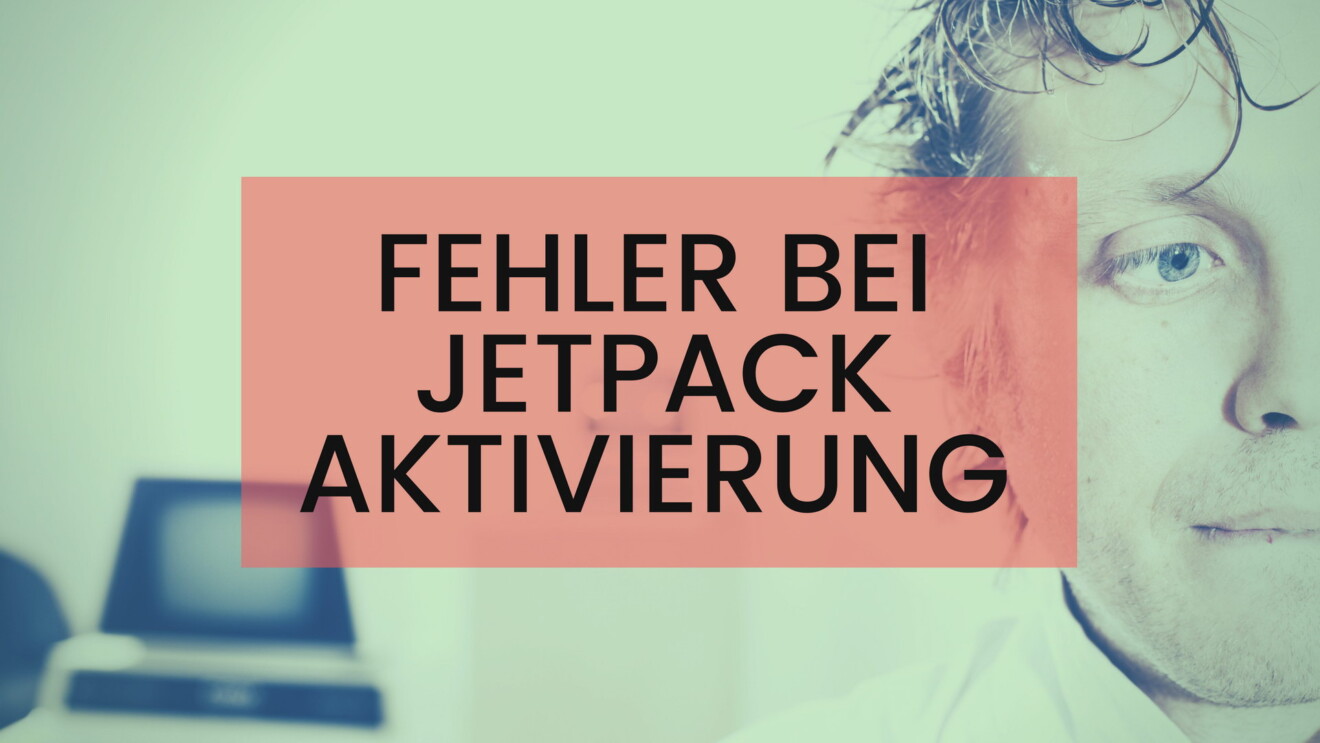 fehler-bei-jetpack-aktivierung-randnotizen