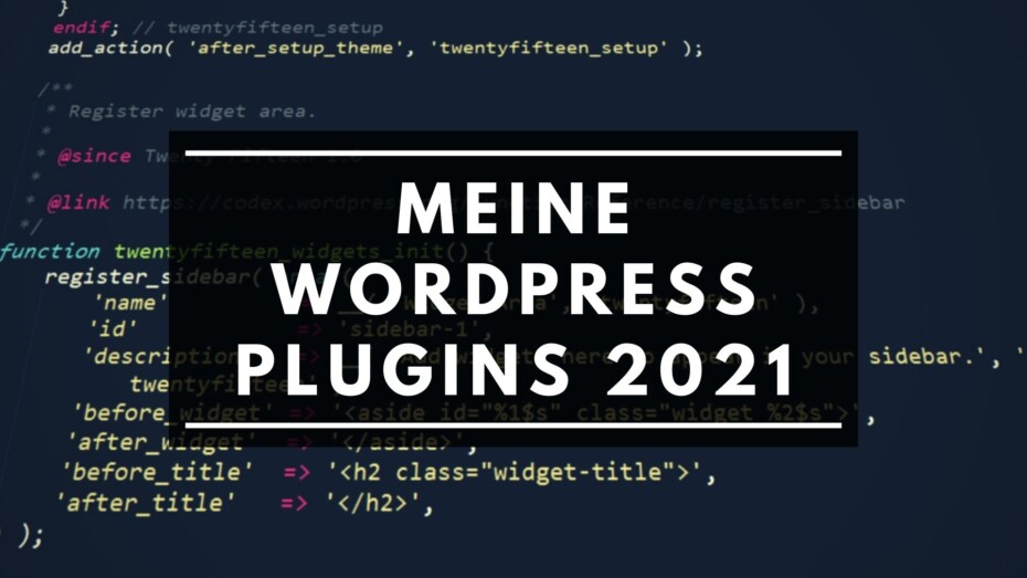 Meine WordPress Plugins 2021